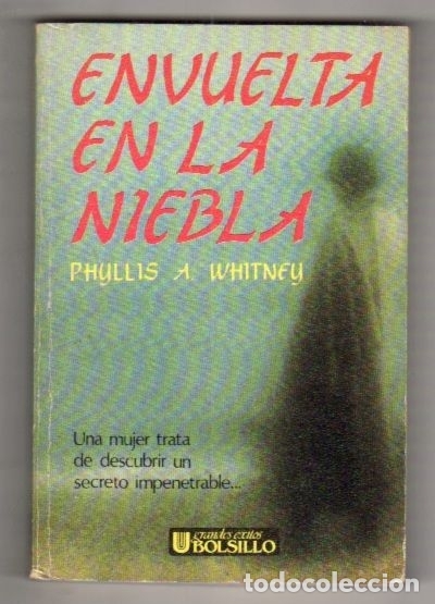 Libros: ENVUELTA EN LA NIEBLA - WHITNEY, PHYLLIS A. - Foto 4