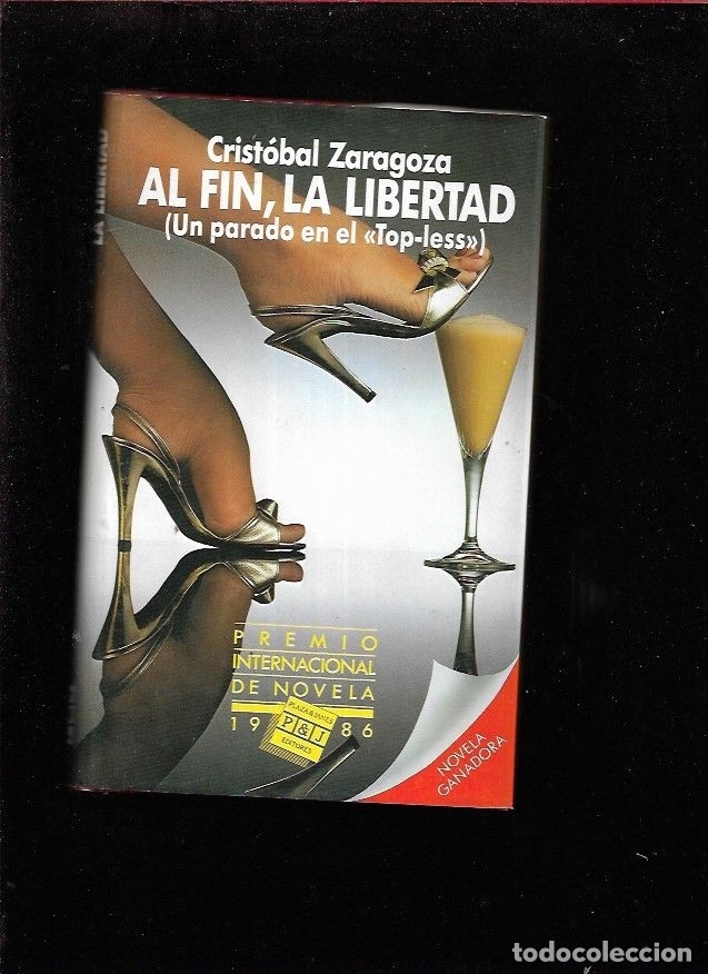 Libros: AL FIN, LA LIBERTAD - ZARAGOZA, CRISTOBAL - Foto 1