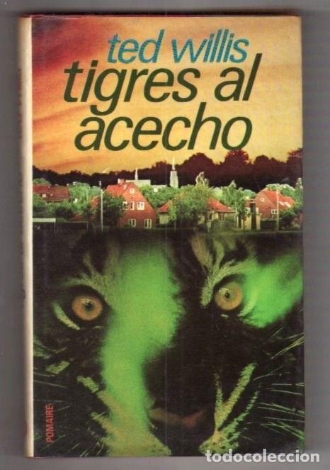 Libros: TIGRES AL ACECHO - WILLIS, TED - Foto 1