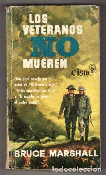 Libros: VETERANOS NO MUEREN - LOS - MARSHALL, BRUCE - Foto 1