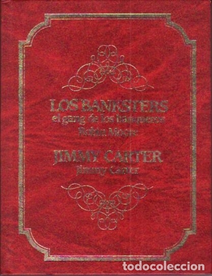 Libros: BANKSTERS - LOS/JIMMY CARTER - MOORE, ROBIN/JIMMY CARTER - Foto 4