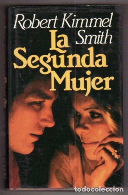 Libros: SEGUNDA MUJER - LA - SMITH, ROBERT KIMMEL - Foto 1