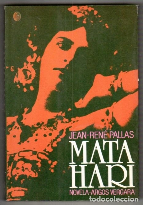 Libros: MATA-HARI - PALLAS, JEAN-RENE - Foto 1