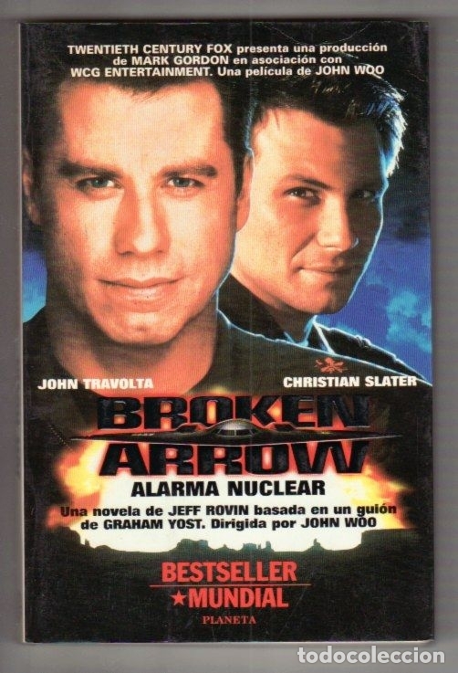 Libros: BROKEN ARROW, ALARMA NUCLEAR - ROVIN, JEFF - Foto 1