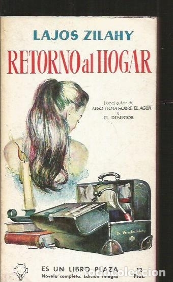 Libros: RETORNO AL HOGAR - ZILAHY, LAJOS - Foto 1