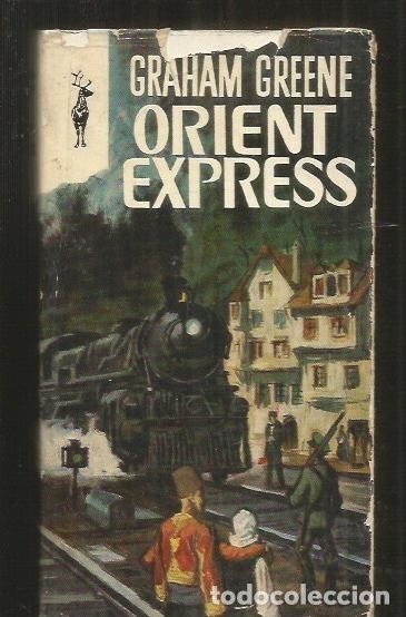 Libros: ORIENT EXPRESS - GREENE, GRAHAM - Foto 1