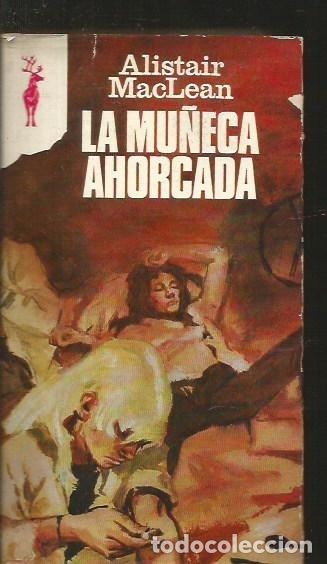 Libros: MU&Ntilde;ECA AHORCADA - LA - MACLEAN, ALISTAIR - Foto 1