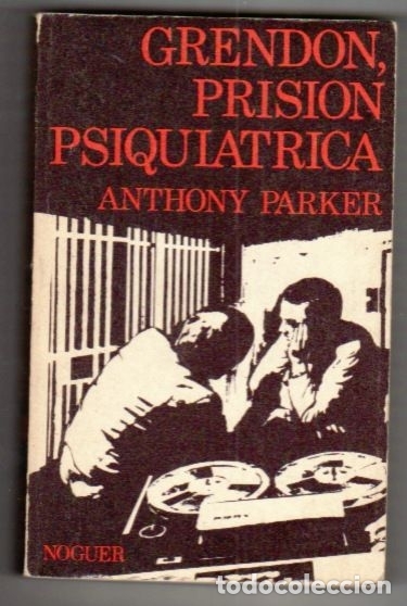Libros: GRENDON, PRISION PSQUIATRICA - PARKER, ANTHONY - Foto 1