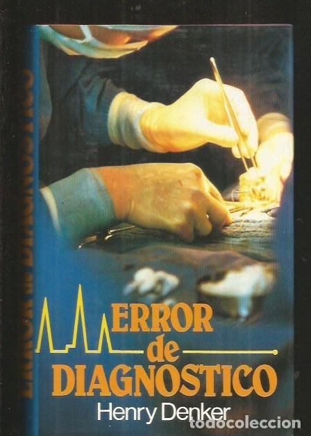Libros: ERROR DE DIAGNOSTICO - DENKER, HENRY - Foto 1