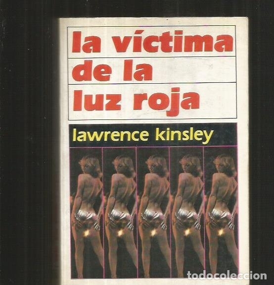 Libros: VICTIMA DE LA LUZ ROJA - LA - KINSLEY, LAWRENCE - Foto 1