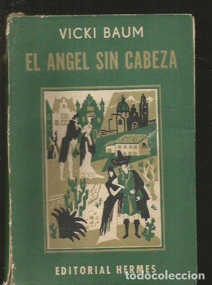 Libros: ANGEL SIN CABEZA - EL - BAUM, VICKI - Foto 1