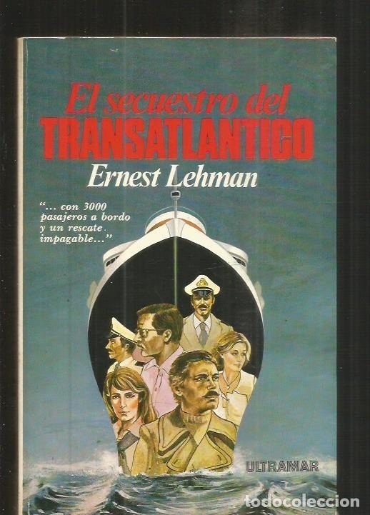 Libros: SECUESTRO DEL TRANSATLANTICO -EL - LEHMAN, ERNEST - Foto 1