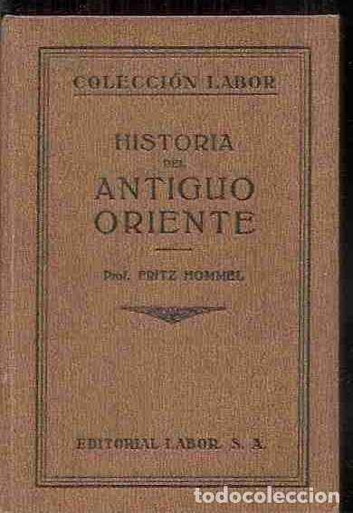 Libros: HISTORIA DEL ANTIGUO ORIENTE - HOMMEL, FRITZ - Foto 4