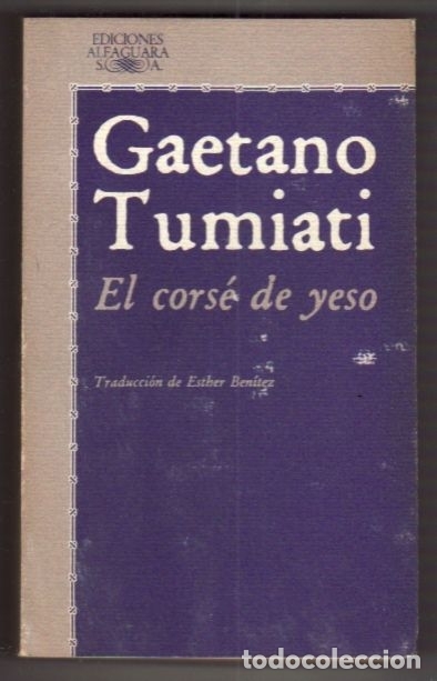Libros: CORSE DE YESO - EL - TUMIATI, GAETANO - Foto 1