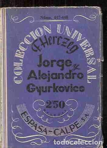 Libros: JORGE Y ALEJANDRO GYURKOVICE - HERCZEG, FRANCISCO - Foto 4
