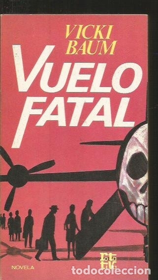 Libros: VUELO FATAL - BAUM, VICKI - Foto 1