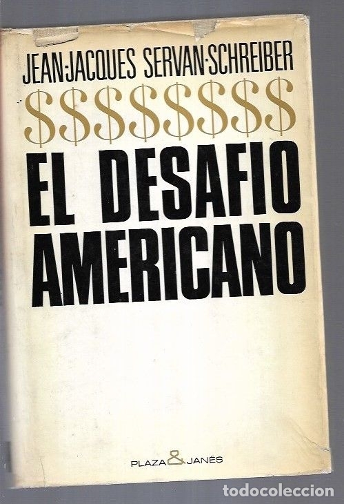 Libros: DESAFIO AMERICANO - EL - SERVAN-SCHREIBER, JEAN-JACQUES - Foto 1
