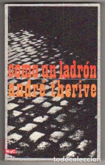 Libros: COMO UN LADRON - THERIVE, ANDRE - Foto 1