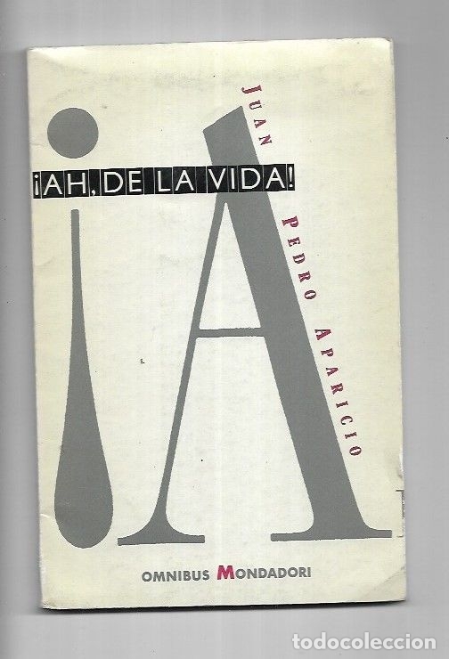 Libros: AH, DE LA VIDA! - APARICIO, JUAN PEDRO - Foto 1