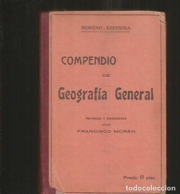 Libros: COMPENDIO DE GEOGRAFIA GENERAL - MORENO ESPINOSA - Foto 8