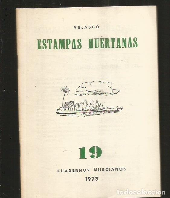 Libros: CUADERNOS MURCIANOS. NUMERO 19: ESTAMPAS HUERTANAS - VELASCO - Foto 1