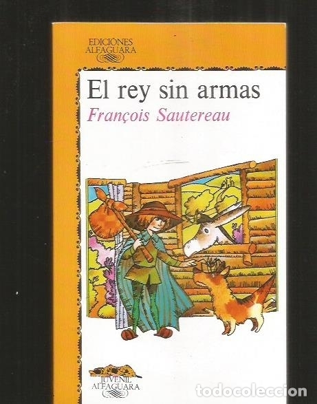 Libros: REY SIN ARMAS - EL - SAUTEREAU, FRAN&Ccedil;OIS - Foto 4