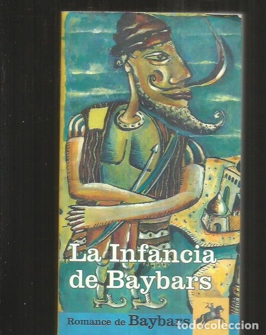 Libros: INFANCIA DE BAYBARS - LA. ROMANCE DE BAYBARS I - ANONIMO - Foto 1