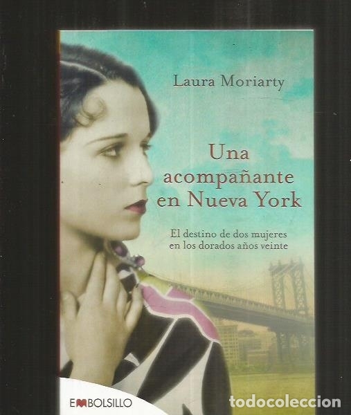 Libros: ACOMPA&Ntilde;ANTE EN NUEVA YORK - UNA - MORIARTY, LAURA - Foto 5