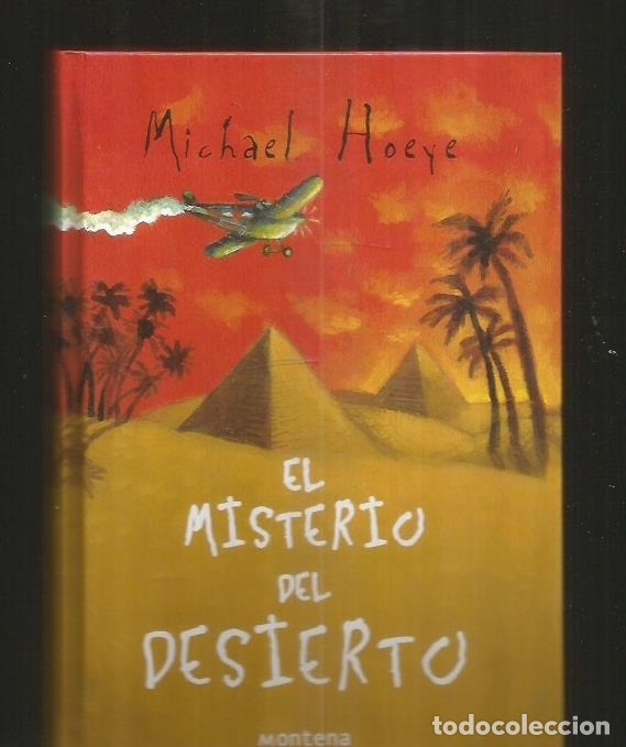 Libros: MISTERIO DEL DESIERTO - EL - HOEYE, MICHAEL - Foto 2