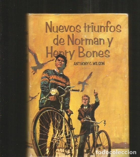 Libros: NUEVOS TRIUNFOS DE NORMAN Y HENRY BONES - WILSON, ANTHONY C. - Foto 1