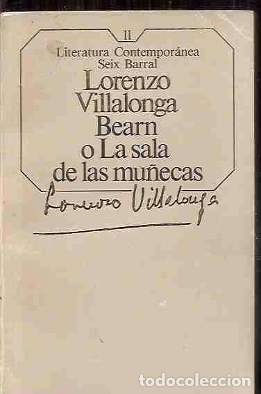 Libros: BEARN O LA SALA DE LAS MU&Ntilde;ECAS - VILLALONGA, LORENZO - Foto 1
