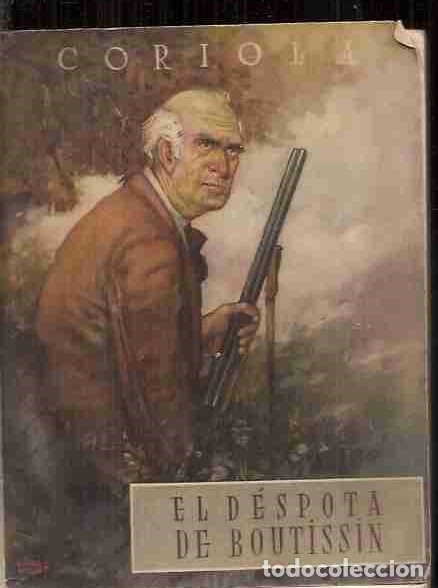 Libros: D&Eacute;SPOTA DE BOUTISSIN - EL - CORIOLA - Foto 1