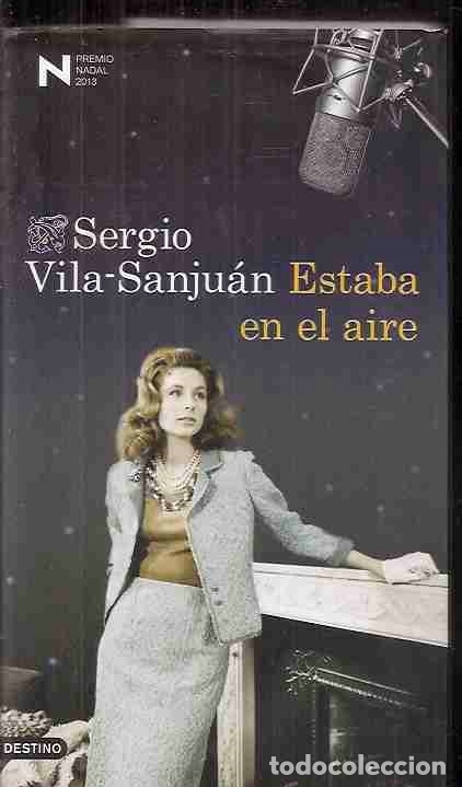 Libros: ESTABA EN EL AIRE - VILA-SANJUAN, SERGIO - Foto 1