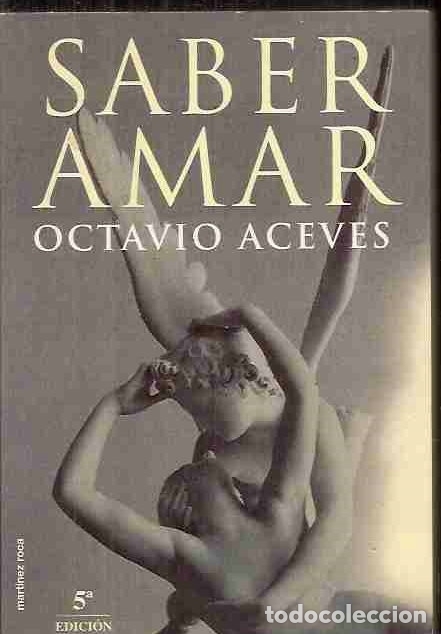 Libros: SABER AMAR - ACEVES, OCTACIO - Foto 1