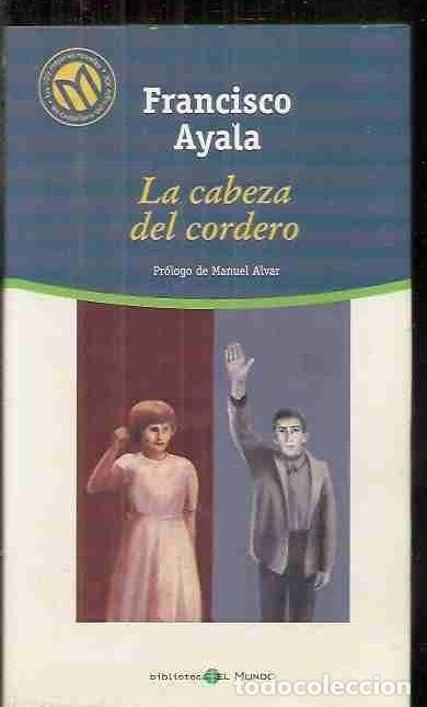 Libros: CABEZA DEL CORDERO - LA - AYALA, FRANCISCO - Foto 1
