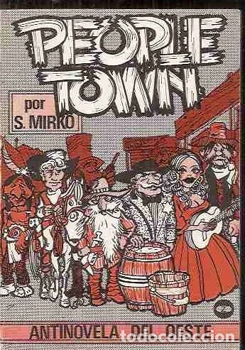 Libros: PEOPLETOWN. ANTINOVELA DEL OESTE - MIRKO, S. - Foto 1