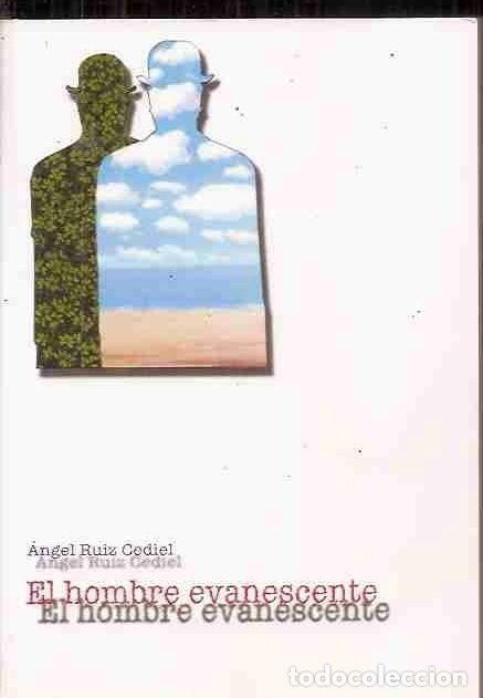 Libros: HOMBRE EVANESCENTE - EL - RUIZ CEDIEL, &Aacute;NGEL - Foto 1