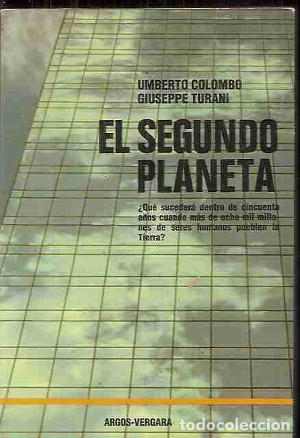Libros: SEGUNDO PLANETA - EL - COLOMBO, UMBERTO Y GIUSEPPE TURANI - Foto 1