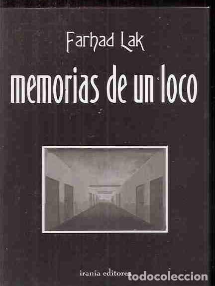 Libros: MEMORIAS DE UN LOCO - LAK, FARHAD - Foto 2