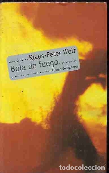 Libros: BOLA DE FUEGO - WOLF, KLAUS-PETER - Foto 1