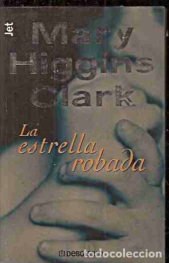 Libros: LA ESTRELLA ROBADA - CLARK, MARY HIGGINS - Foto 1