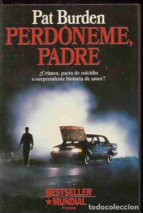 Libros: PERDONEME, PADRE - BURDEN, PAT - Foto 1