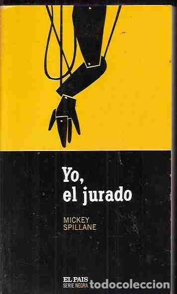 Libros: YO, EL JURADO - SPILLANE, MICKEY - Foto 1