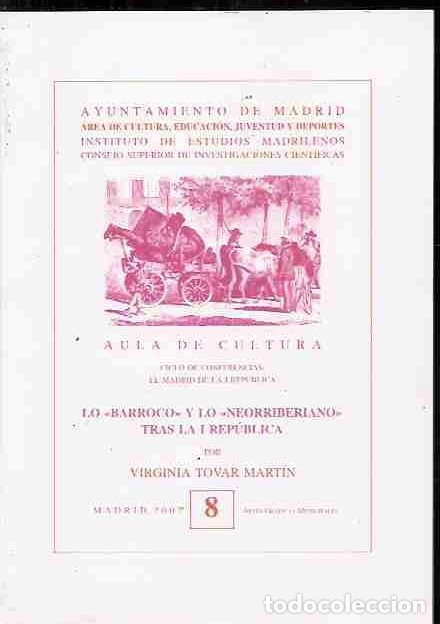 Libros: LO BARROCO Y LO NEORRIBERIANO TRAS LA I REPUBLICA - TOVAR MARTIN, VIRGINIA