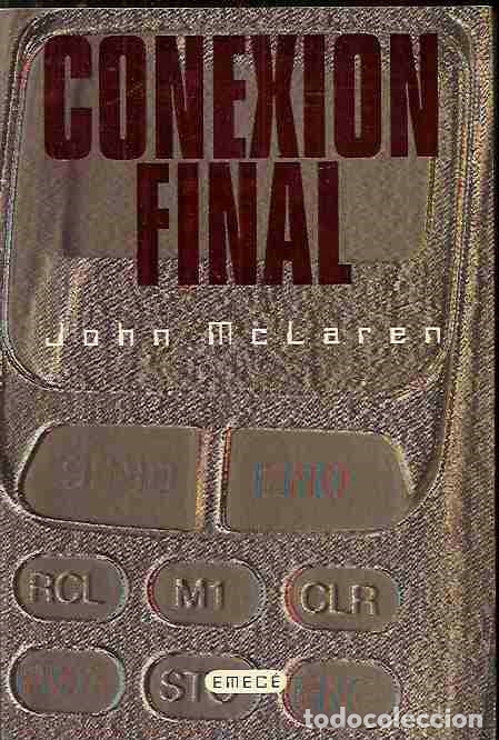 Libros: CONEXION FINAL - MCLAREN, JOHN - Foto 1