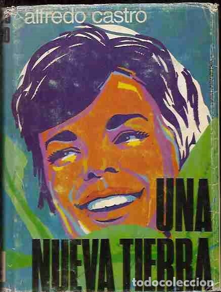 Libros: NUEVA TIERRA - UNA - CASTRO, ALFREDO - Foto 1