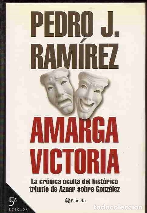 Libros: AMARGA VICTORIA - RAMIREZ, PEDRO J. - Foto 1