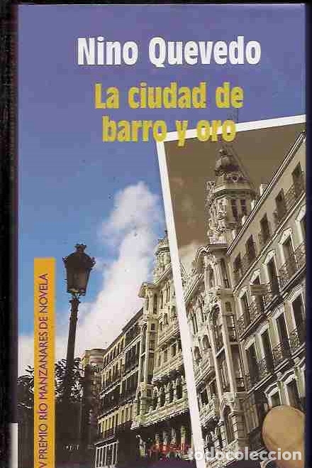 Libros: CIUDAD DE BARRO Y ORO - LA - QUEVEDO, NINO - Foto 5