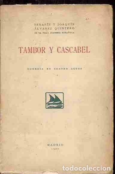 Libros: TAMBOR Y CASCABEL - ALVAREZ QUINTERO, SERAFIN Y JOAQUIN - Foto 2
