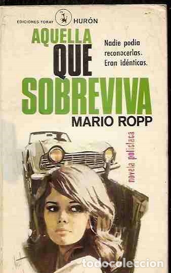 Libros: AQUELLA QUE SOBREVIVA - ROPP, MARIO - Foto 2